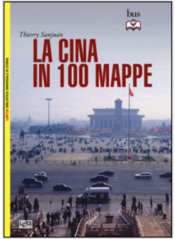 CINA IN 100 MAPPE (LA)