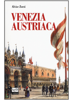 VENEZIA AUSTRIACA