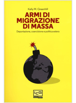 ARMI DI IMMIGRAZIONE DI MASSA. SPOSTAMENTI DI POPOLAZIONE
