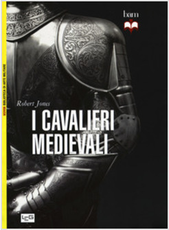 CAVALIERI MEDIEVALI (I)