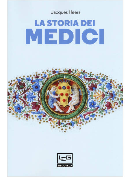 LA STORIA DEI MEDICI