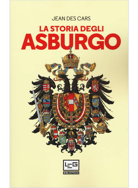 LA STORIA DEGLI ASBURGO