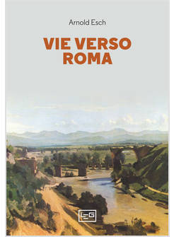 VIE VERSO ROMA