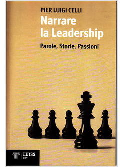 NARRARE LA LEADERSHIP PAROLE STORIE PASSIONI