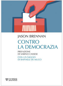 CONTRO LA DEMOCRAZIA