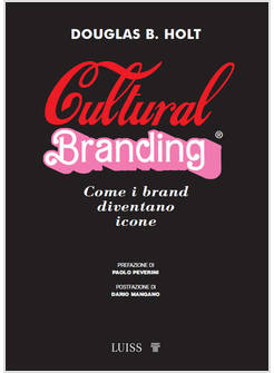 CULTURAL BRANDING. COME I BRAND DIVENTANO ICONE