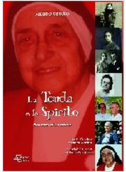 TENDA E LO SPIRITO SUOR MARIA LUCIA