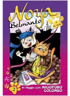 NOYA BELMANTO. VOL. 2: IN VIAGGIO CON MICIOFORO COLOMBO