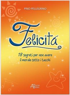 FELICITA'