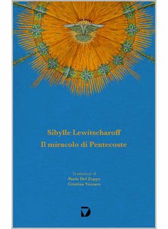 IL MIRACOLO DI PENTECOSTE