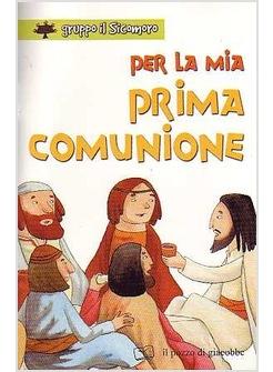 PER LA MIA PRIMA COMUNIONE