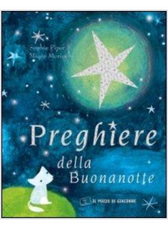 PREGHIERE DELLA BUONANOTTE