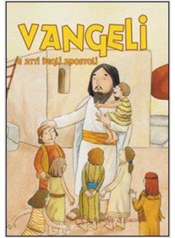 VANGELI E ATTI DEGLI APOSTOLI