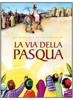 LA VIA DELLA PASQUA