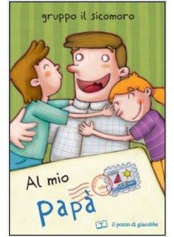AL MIO PAPA'