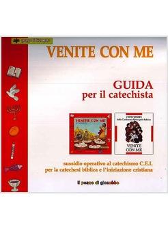 VENITE CON ME GUIDA PER IL CATECHISTA