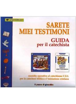 SARETE MIEI TESTIMONI GUIDA PER IL CATECHISTA