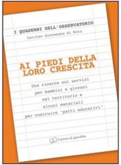 QUADERNI DELL'OSSERVATORIO AI PIEDI DELLA LORO CRESCITA UNA RICERCA SUI (I)