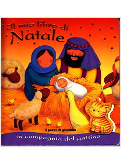 MIO LIBRO DI NATALE IN COMPAGNIA DEL GATTINO (IL)