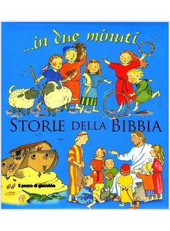 STORIE DELLA BIBBIA IN DUE MINUTI