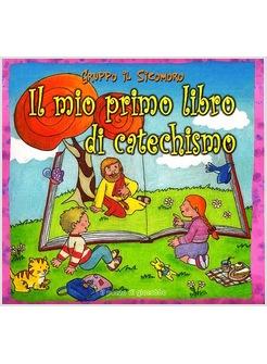 IL MIO PRIMO LIBRO DI CATECHISMO