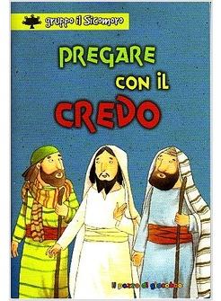 PREGARE CON IL CREDO