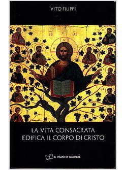 VITA CONSACRATA EDIFICA IL CORPO DI CRISTO