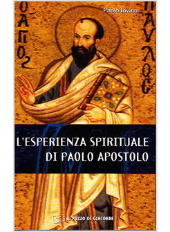 ESPERIENZA SPIRITUALE DI PAOLO APOSTOLO (L')