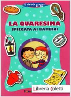 LA QUARESIMA SPIEGATA AI BAMBINI. IL PICCOLO GREGGE