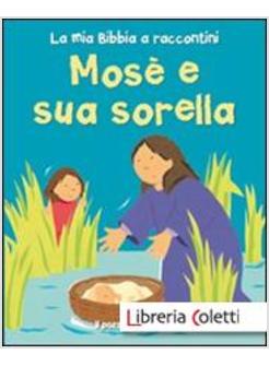 MOSE' E SUA SORELLA
