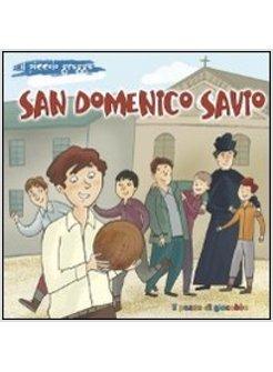 SAN DOMENICO SAVIO. IL PICCOLO GREGGE