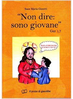 "NON DIRE: SONO GIOVANE"