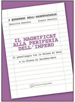 IL MAGNIFICAT ALLA PERIFERIA DELL'IMPERO. IL GEMELLAGGIO TRA LA CHIESA DI NOTO