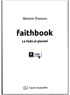 FAITHBOOK. LA FEDE AI GIOVANI