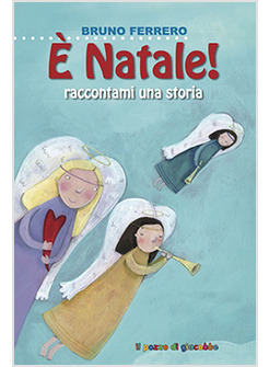 E' NATALE, RACCONTAMI UNA STORIA