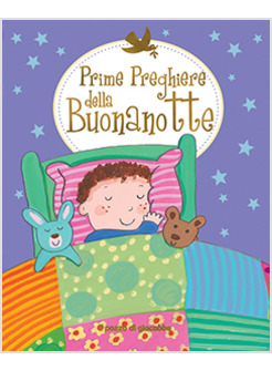 PRIME PREGHIERE DELLA BUONANOTTE