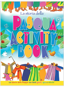 LA STORIA DELLA PASQUA. ACTIVITY BOOK