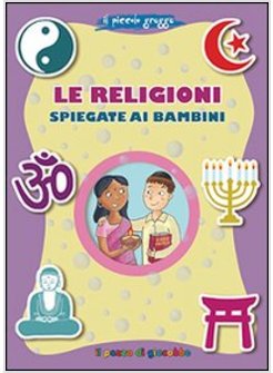 LE RELIGIONI SPIEGATE AI BAMBINI. IL PICCOLO GREGGE