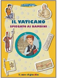 IL VATICANO SPIEGATO AI BAMBINI. IL PICCOLO GREGGE