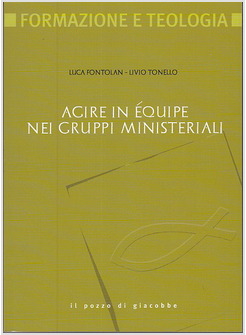 AGIRE IN EQUIPE NEI GRUPPI MINISTERIALI