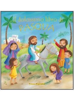 IL DOLCISSIMO LIBRO DI PASQUA