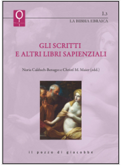 GLI SCRITTI E ALTRI LIBRI SAPIENZIALI