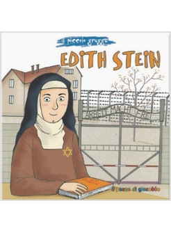 EDITH STEIN. IL PICCOLO GREGGE