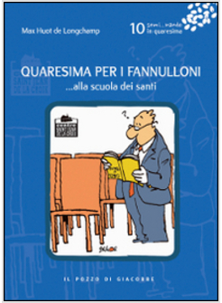 QUARESIMA PER I FANNULLONI... ALLA SCUOLA DEI SANTI
