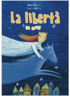 LA LIBERTA'. SAI COS'E'?