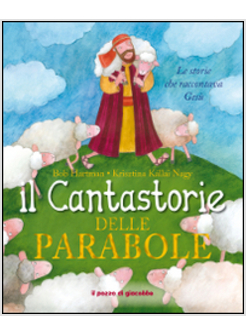 IL CANTASTORIE DELLE PARABOLE 