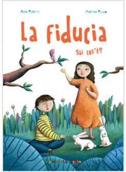 FIDUCIA. SAI COS'E' (LA)