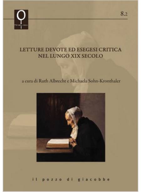 LETTURE DEVOTE ED ESEGESI CRITICA NEL LUNGO XIX SECOLO