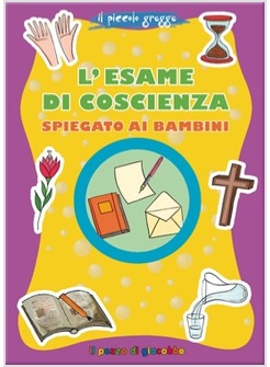 L'ESAME DI COSCIENZA SPIEGATO AI BAMBINI. IL PICCOLO GREGGE