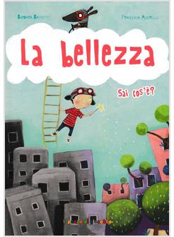 LA BELLEZZA SAI COS'E'?